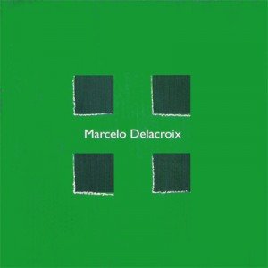 Capa do álbum Marcelo Delacroix (2000).