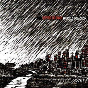 Capa do álbum Depois do Raio (2006).